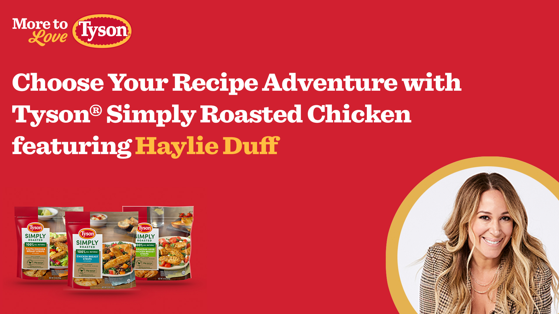 Craving More from Your Meals? Tyson® Brand and Haylie Duff Partner to